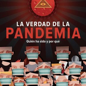 La verdad sobre la pandemia