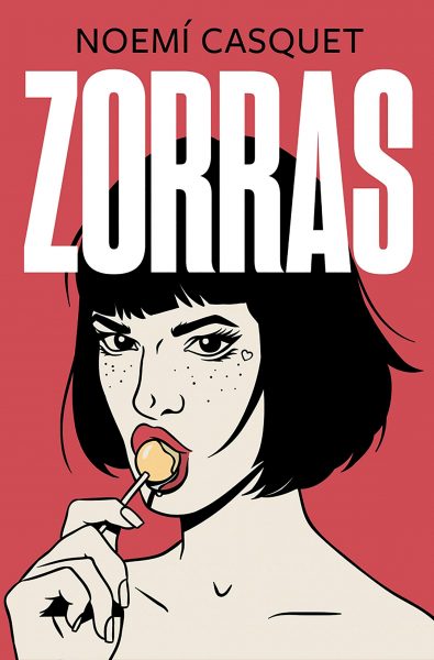 ZORRAS, Noemí Casquet, libro erótico zorras
