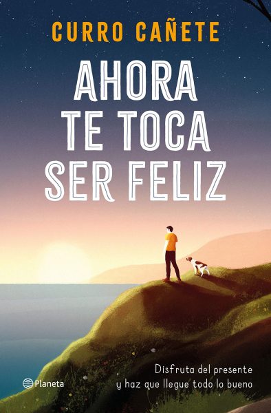 Ahora te toca ser feliz libro