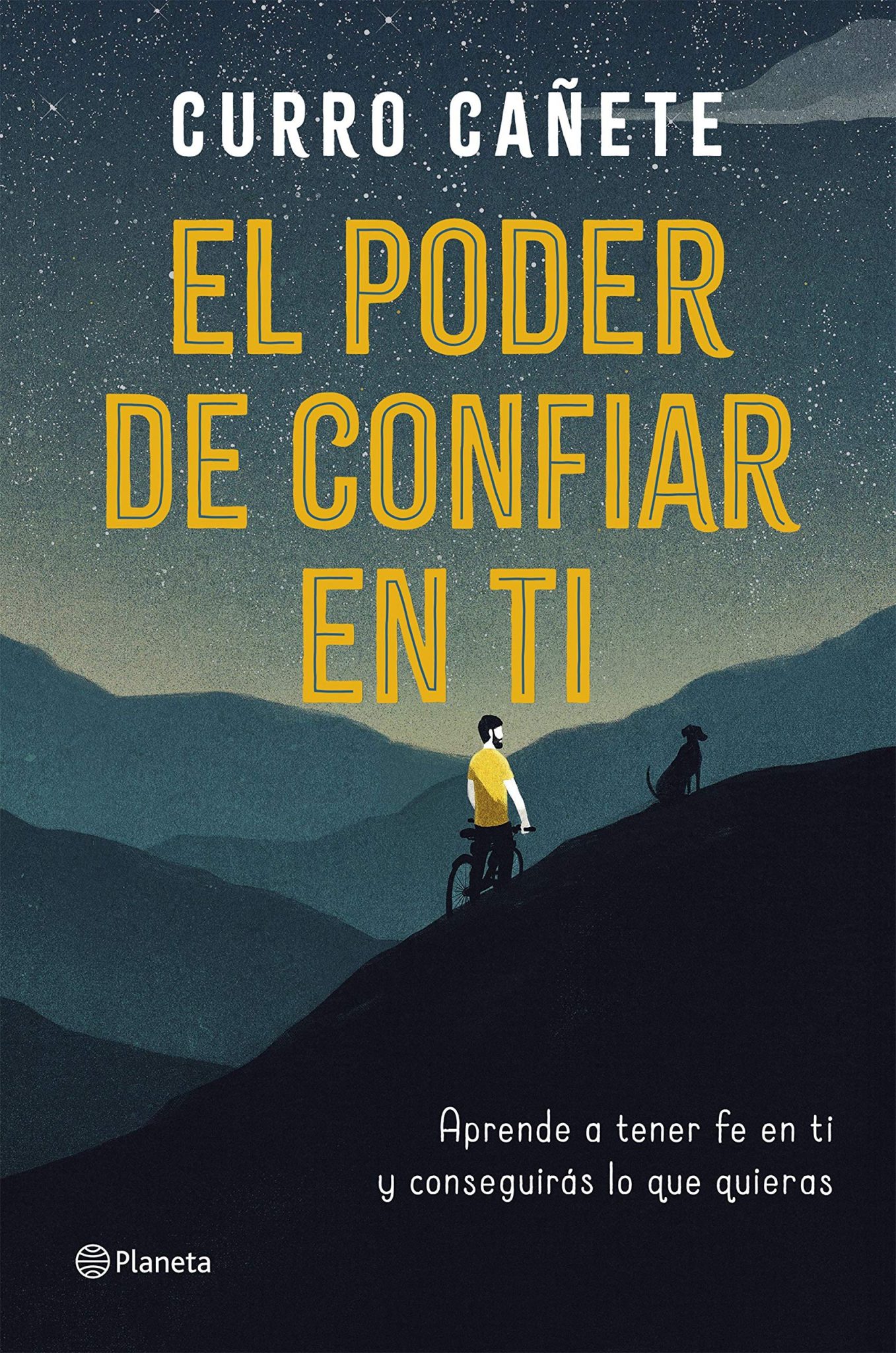 El Poder De Confiar En Ti Pdf Gratis El poder de confiar en ti, libro de Curro Cañete
