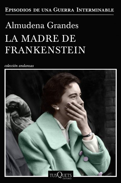 La madre de Frankestein, libro de Almudena Grandes