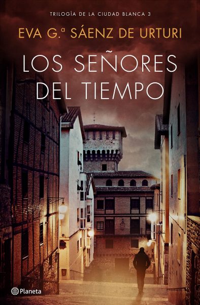 Los señores del tiempo, trilogía de la ciudad blanca 3