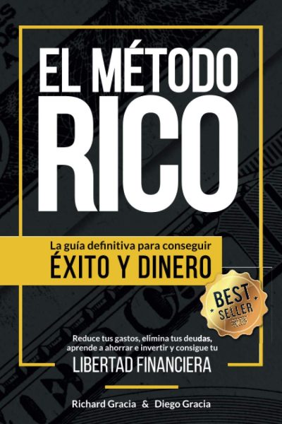 El Método Rico, libro, La guía definitiva para conseguir éxito y dinero.