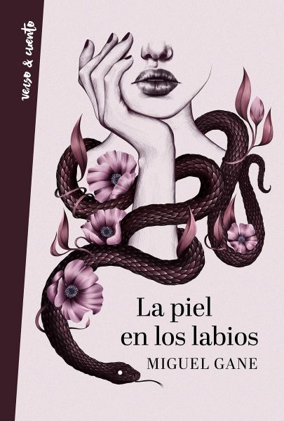 La piel en los labios libro de Miguel Gane