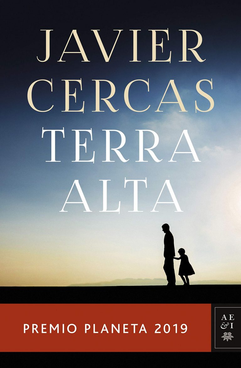 TERRA ALTA, libro novela de Javier Cercas, Premio 2019