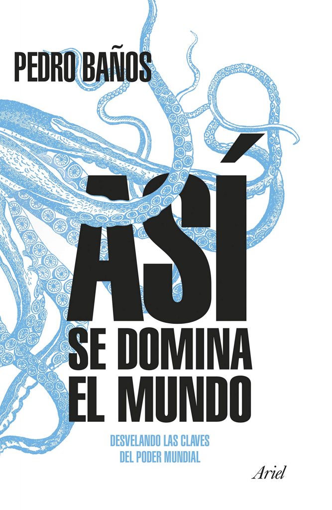 Asi se domina el mundo, libro de Pedro Baños