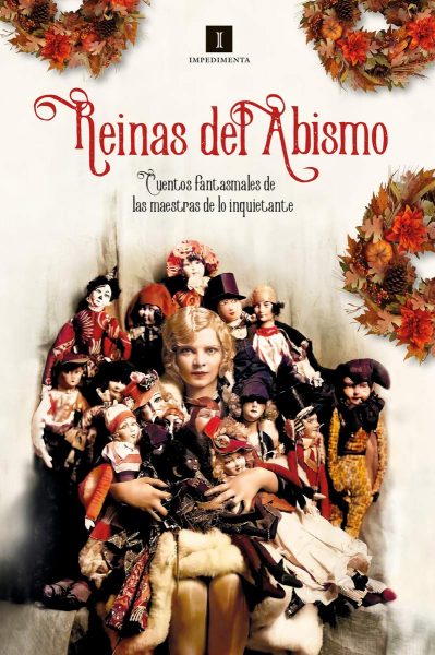 Reinas del Abismo: Cuentos fantasmales de las maestras de lo inquietante, libro