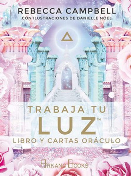 Trabaja tu luz, libro y cartas oráculo