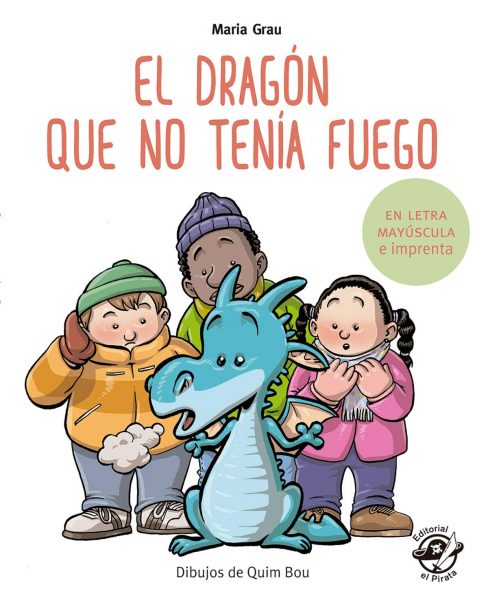  El dragón que no tenía fuego de Maria Grau Saló