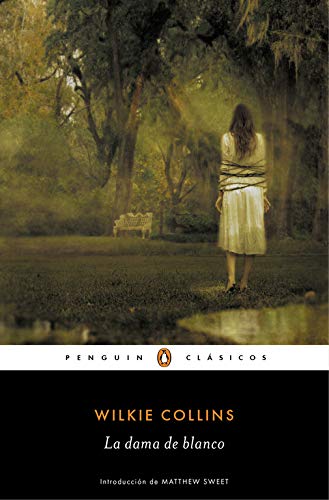 La dama de Blanco, libro de Wilkie Collins, novela de misterio inglesa