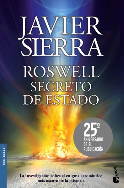 Roswell Secreto de Estado, libro de Javier Sierra