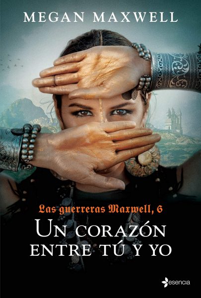 Las guerreras de Maxwell 6, un corazón entre tú y yo, novela