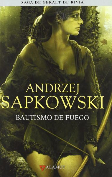 Bautismo de fuego, Saga Geralt de Rivia 5. Libro novela de Andrzej Sapkowski