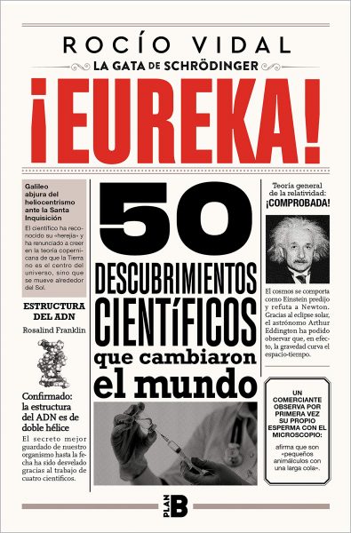 ¡Eureka! 50 descubrimientos cientificos que cambiaron el mundo libro