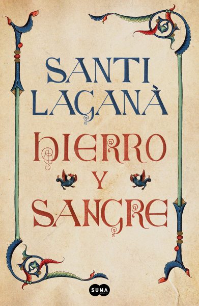 Novela de Hierro y Sangre, de Santi Lagan