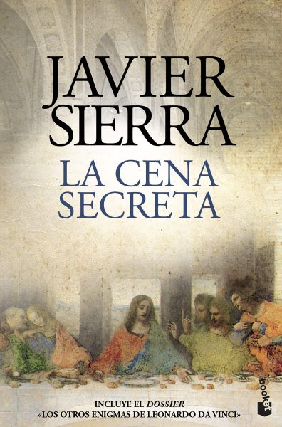 La cena secreta, libro novela de Javier Sierra