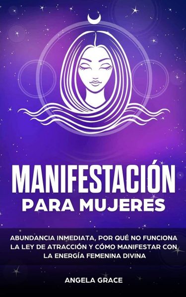 Manifestación para mujeres, libro de Angela Grace