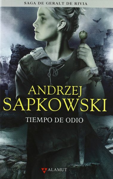 Tiempo de odio, saga Geralt de Rivia 4 libro novela