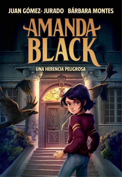 Amanda Black, Una herencia peligrosa, libro infantil de Juan Gómez Jurado y Bárbara Montes.