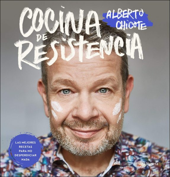 Cocina de Resistencia, Libro de cocina y recetas de Alberto Chicote