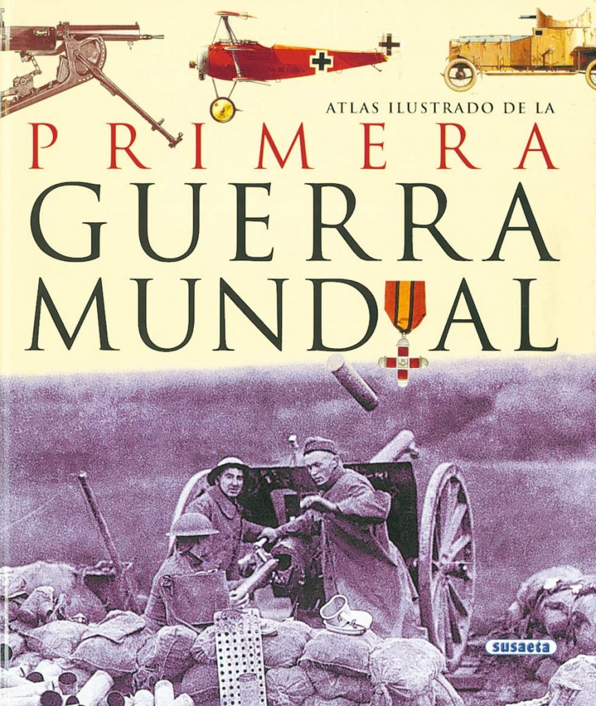 Atlas ilustrado de La Primera Guerra Mundial, libro enciclopedia