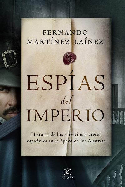 ESPÍAS del IMPERIO, libro de Fernando Marínez Lainez