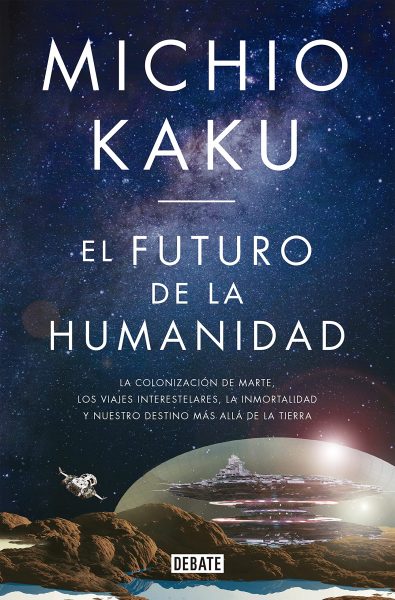 El Futuro de la humanidad, libro de Michio Kaku