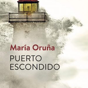 Puerto Escondido, primera novela negra de María Oruña
