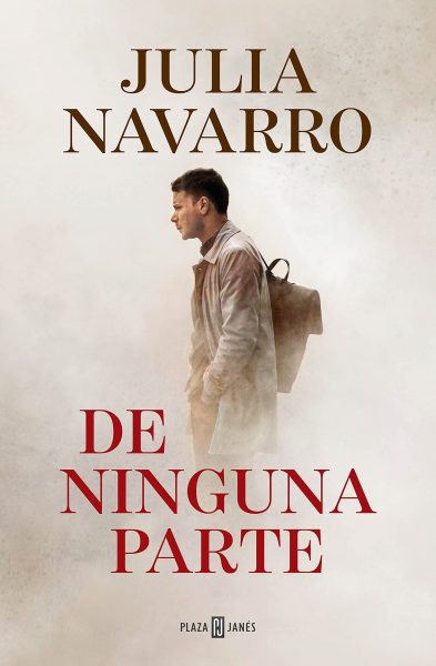 De Ninguna Parte, Novela de Julia Navarro