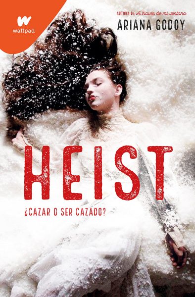 Heist Cazar o ser cazado libro