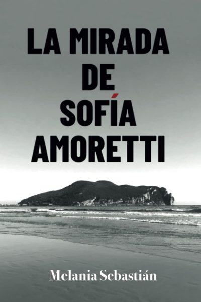 La mirada de Sofía Amoretti