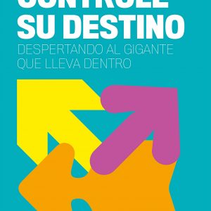 Controle su destino, libro de Anthony Robbins