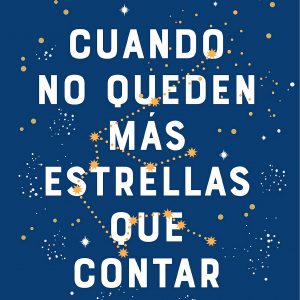 Cuando no queden más estrellas que contar, libro